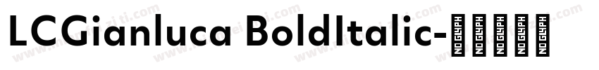 LCGianluca BoldItalic字体转换